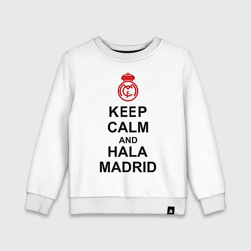 Детский свитшот Keep Calm & Hala Madrid / Белый – фото 1