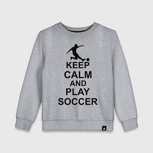 Детский свитшот Keep Calm & Play Soccer / Меланж – фото 1