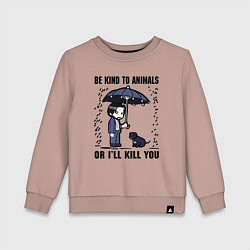 Свитшот хлопковый детский Be kind to animals or I'll kil, цвет: пыльно-розовый