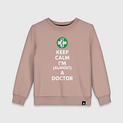 Свитшот хлопковый детский Keep calm I??m a doctor, цвет: пыльно-розовый