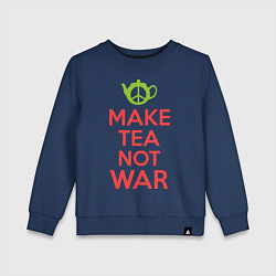 Свитшот хлопковый детский Make tea not war, цвет: тёмно-синий