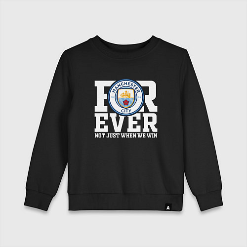 Детский свитшот Manchester City FOREVER NOT JUST WHEN WE WIN Манче / Черный – фото 1