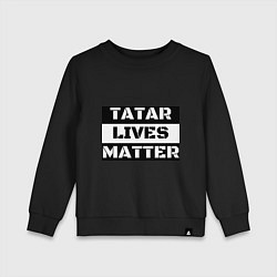 Детский свитшот Tatar lives matter