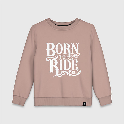 Детский свитшот Born to ride - рожденный ездить / Пыльно-розовый – фото 1