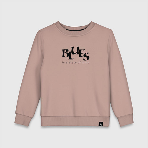 Детский свитшот Blues is a state of mind two / Пыльно-розовый – фото 1