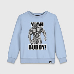 Свитшот хлопковый детский Ronnie Coleman- yeah buddy, цвет: мягкое небо