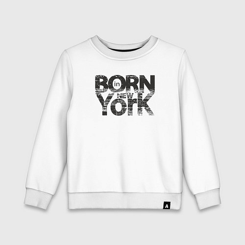 Детский свитшот Рождён в Нью-Йорке / Белый – фото 1