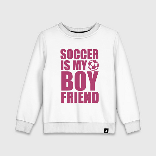 Детский свитшот Футбол мой парень / Белый – фото 1