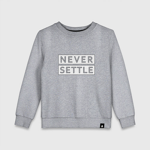 Детский свитшот Never Settle / Меланж – фото 1