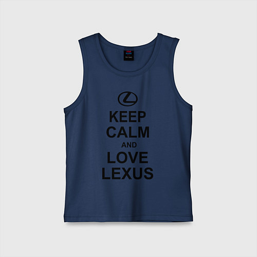 Детская майка Keep Calm & Love Lexus / Тёмно-синий – фото 1