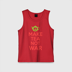 Майка детская хлопок Make tea not war, цвет: красный