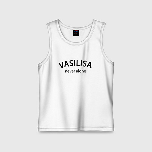 Детская майка Vasilisa never alone - motto / Белый – фото 1