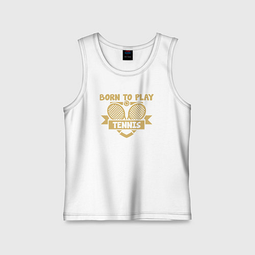 Детская майка Рождён играть в теннис / Белый – фото 1