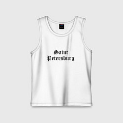 Майка детская хлопок Saint Petersburg - Russia, цвет: белый