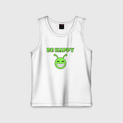 Детская майка Инопланетянин, смайлик, be happy