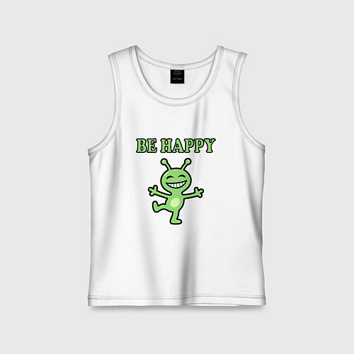 Детская майка Инопланетянин, мем, be happy / Белый – фото 1
