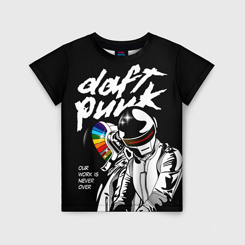 Детская футболка Daft Punk: Our work is never over / 3D-принт – фото 1