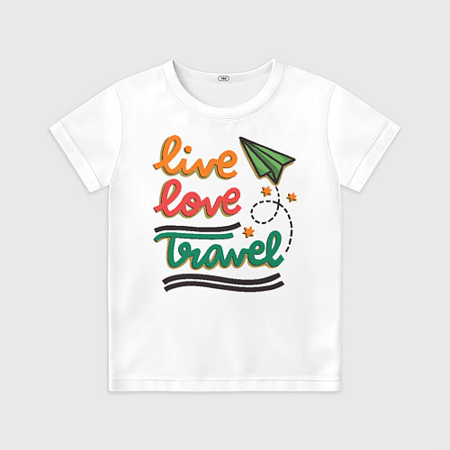 Детская футболка Живи, люби, путешествуй / 3D-принт – фото 1