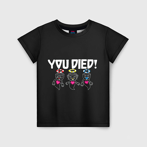 Детская футболка You Died / 3D-принт – фото 1