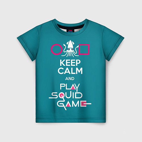 Детская футболка Keep calm and play squid game / 3D-принт – фото 1