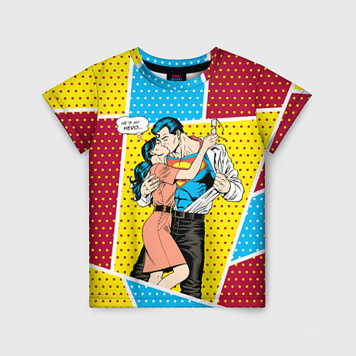 Детская футболка Superman and Wonder Woman Hes my hero / 3D-принт – фото 1