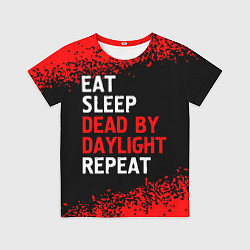 Футболка детская Eat Sleep Dead by Daylight Repeat Арт, цвет: 3D-принт