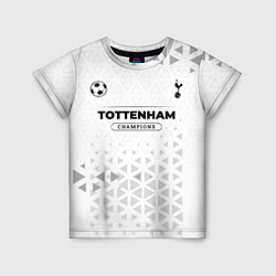 Футболка детская Tottenham Champions Униформа, цвет: 3D-принт