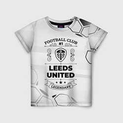 Футболка детская Leeds United Football Club Number 1 Legendary, цвет: 3D-принт