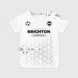 Футболка детская Brighton Champions Униформа, цвет: 3D-принт