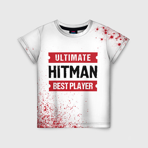 Детская футболка Hitman: красные таблички Best Player и Ultimate / 3D-принт – фото 1