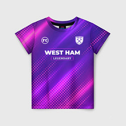 Футболка детская West Ham legendary sport grunge, цвет: 3D-принт