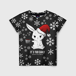 Футболка детская Its too early, цвет: 3D-принт