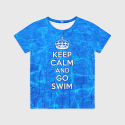 Футболка детская Будь спокоен и плавай, цвет: 3D-принт
