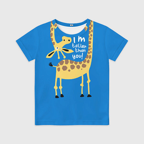 Детская футболка I am taller than you / 3D-принт – фото 1