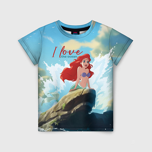 Детская футболка Ariel I love the ocean - русалка - beautiful big p / 3D-принт – фото 1