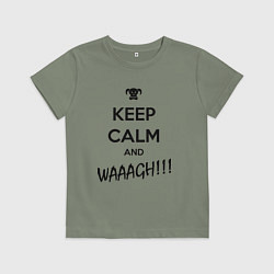 Детская футболка Keep Calm & WAAAGH
