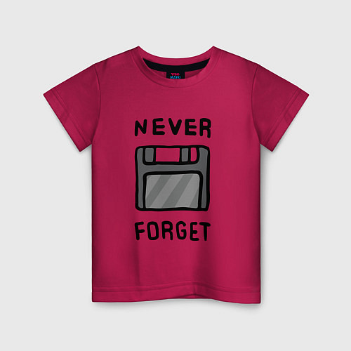 Детская футболка Never Forget / Маджента – фото 1