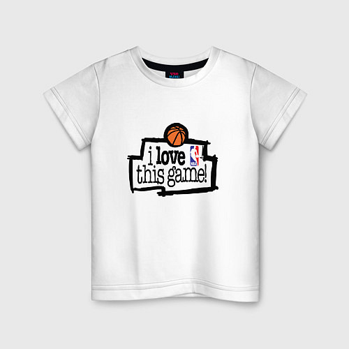 Детская футболка Basketball: I love this game / Белый – фото 1