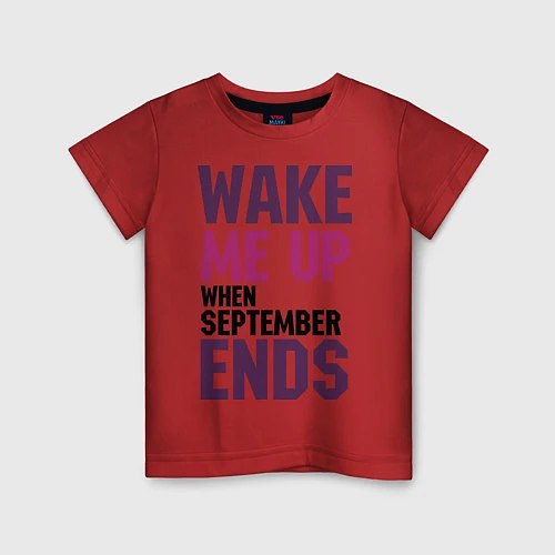Детская футболка When September ends / Красный – фото 1