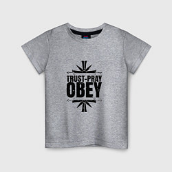 Футболка хлопковая детская Trust pray Obey, цвет: меланж