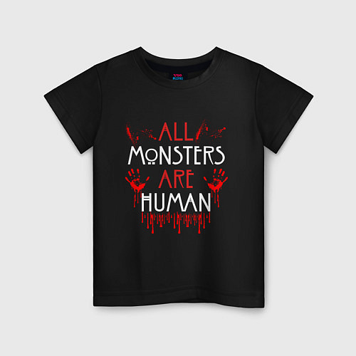 Детская футболка ALL MONSTERS ARE HUMAN / Черный – фото 1