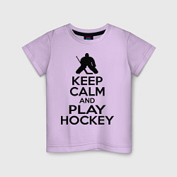 Детская футболка Keep Calm & Play Hockey