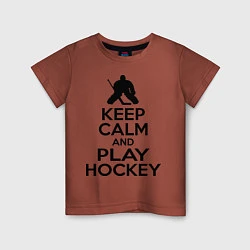 Футболка хлопковая детская Keep Calm & Play Hockey, цвет: кирпичный