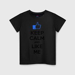 Детская футболка Keep Calm & Like Me