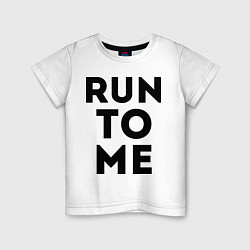 Детская футболка Run to me