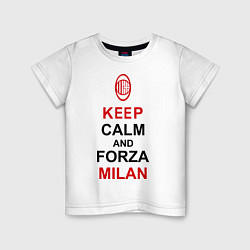 Футболка хлопковая детская Keep Calm & Forza Milan, цвет: белый