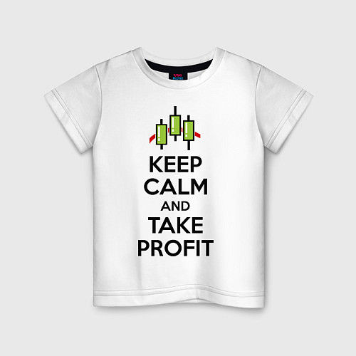 Детская футболка Keep Calm & Take profit / Белый – фото 1