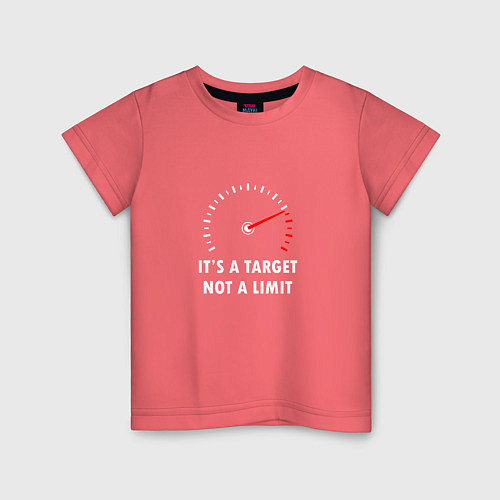 Детская футболка It's a target, not a limit / Коралловый – фото 1