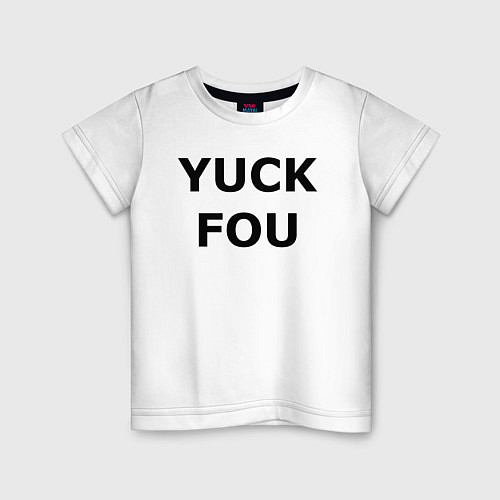 Детская футболка YUCK FOU / Белый – фото 1