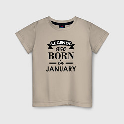 Футболка хлопковая детская Legends are born in january, цвет: миндальный